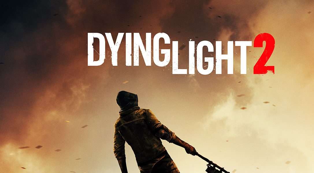 Dying Light 2 – Ein neuer Sandkasten mit Zombies