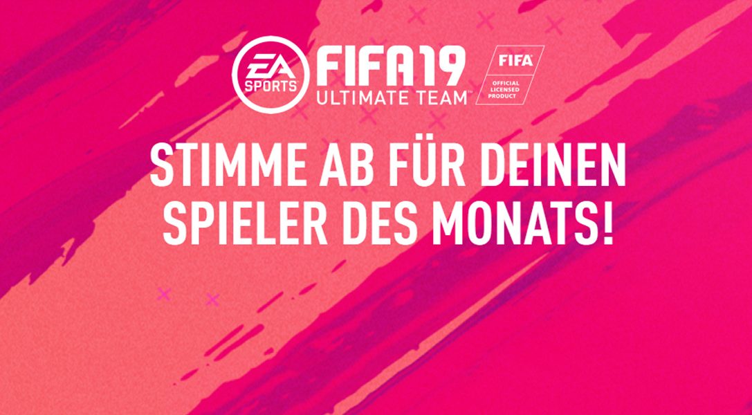 FIFA 19 Spieler des Monats – April-Voting