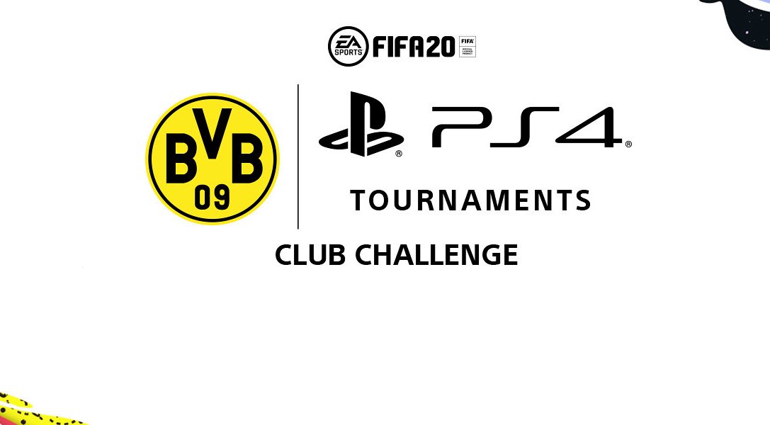 Borussia Dortmund & PlayStation – Die FIFA 20 PS4 Tournaments Club Challenge