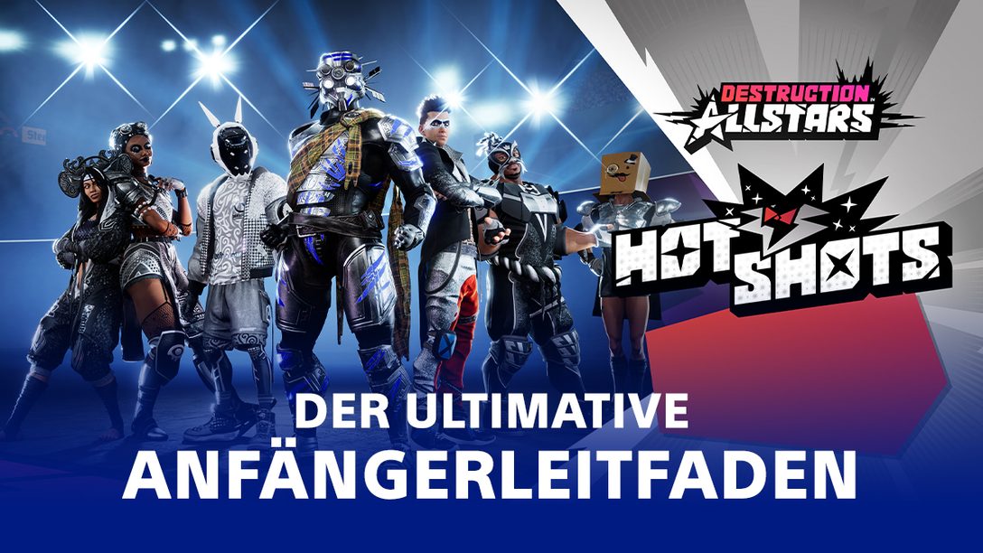 Destruction AllStars Saison 1 – Einsteiger-Guide