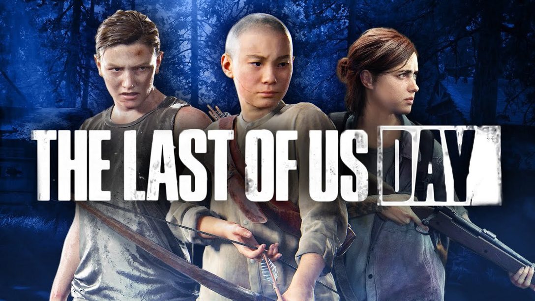 Feiert mit uns den The Last of Us Day!