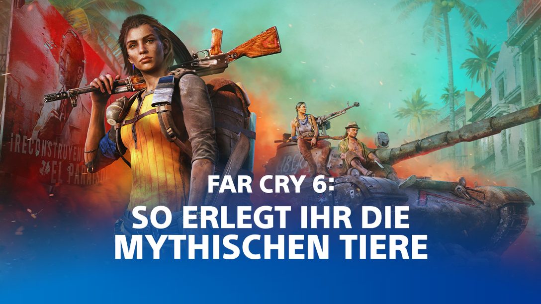 Far Cry 6: So findet und erlegt ihr alle mythischen Tiere