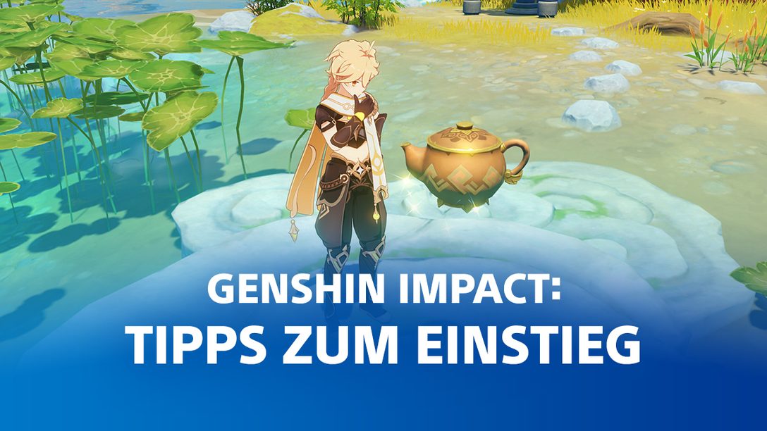 Genshin Impact – Tipps und Tricks für alle Neulinge des Rollenspiels