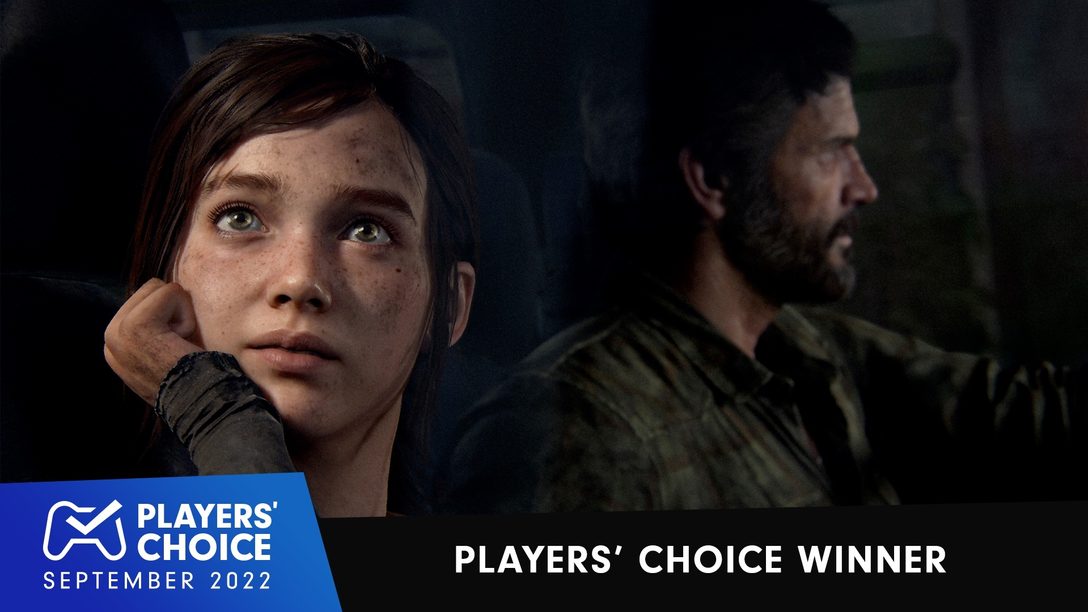 Players’ Choice: The Last of Us Part I wurde zum besten neuen Spiel im September 2022 gewählt