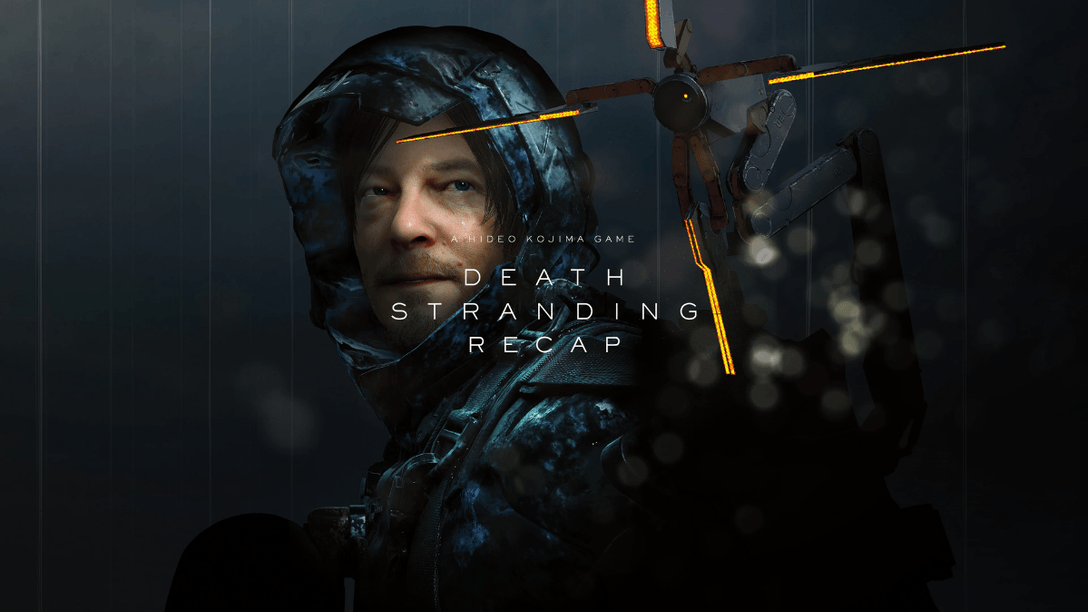 Death Stranding – Was bisher geschah
