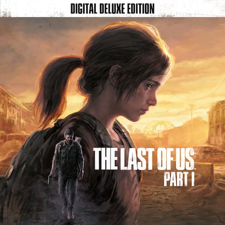 The Last of Us™ Part I Digital Deluxe Edition