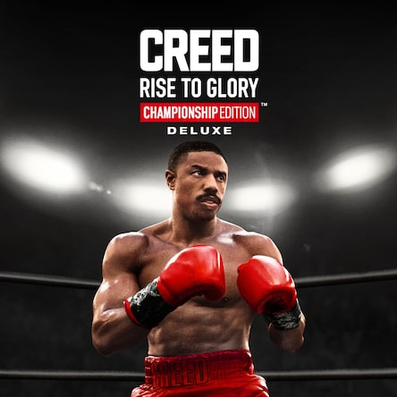 Creed: Rise to Glory - Championship Edition™ - Preorder Bundle